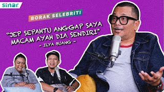 'Jep Sepahtu Anggap Saya Macam Ayah Dia Sendiri' - Ilya Buang