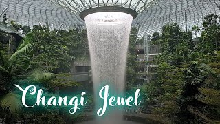 SINGAPORE | Jewel Changi Airport【Covid-19 Period】