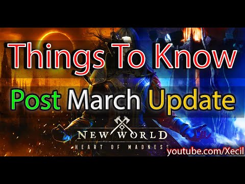 NEW WORLD - Things To Know Post March Update