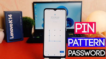 How To Set PIN Pattern Password in Lenovo K14