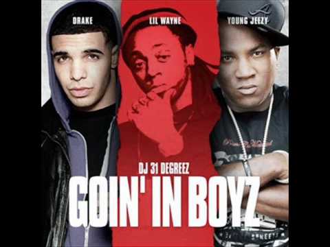 Drake Ft Lil Wayne and Young Jeezy-I`m Goin In 2010