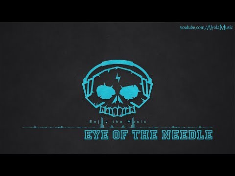 Eye Of The Needle By Ray - [2010s Pop Music]