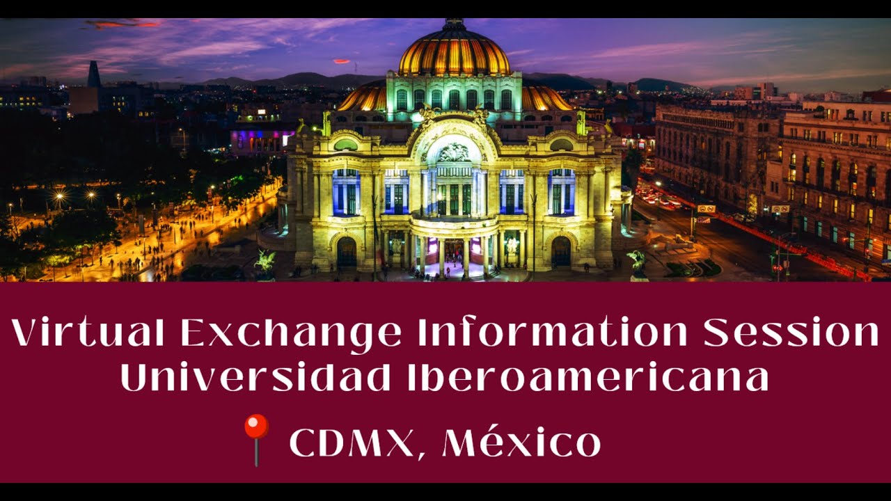 Exchange Information Session: Universidad Iberoamericana