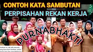 Sambutan perpisahan guru purna tugas ^ sambutan perpisahan pensiun rekan kerja