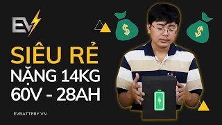 PIN 60V 28AH NẶNG 14KG GIÁ SIÊU RẺ | HOTLINE: 0904-871-870