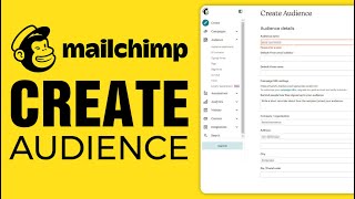 How To Create A New Audience On Mailchimp (2025)