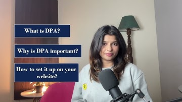 What is a Data Processing Agreement (DPA) & Why is it Important?
