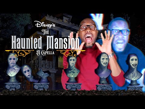 The Haunted Mansion Acapella- Grim Grinning Ghosts- Full Ride Acapella Soundtrack (w/ sound effects)