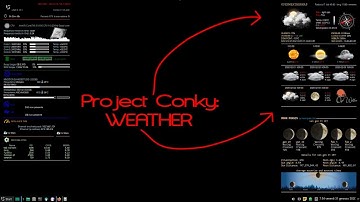 PROJECT CONKY 3/3: Weather