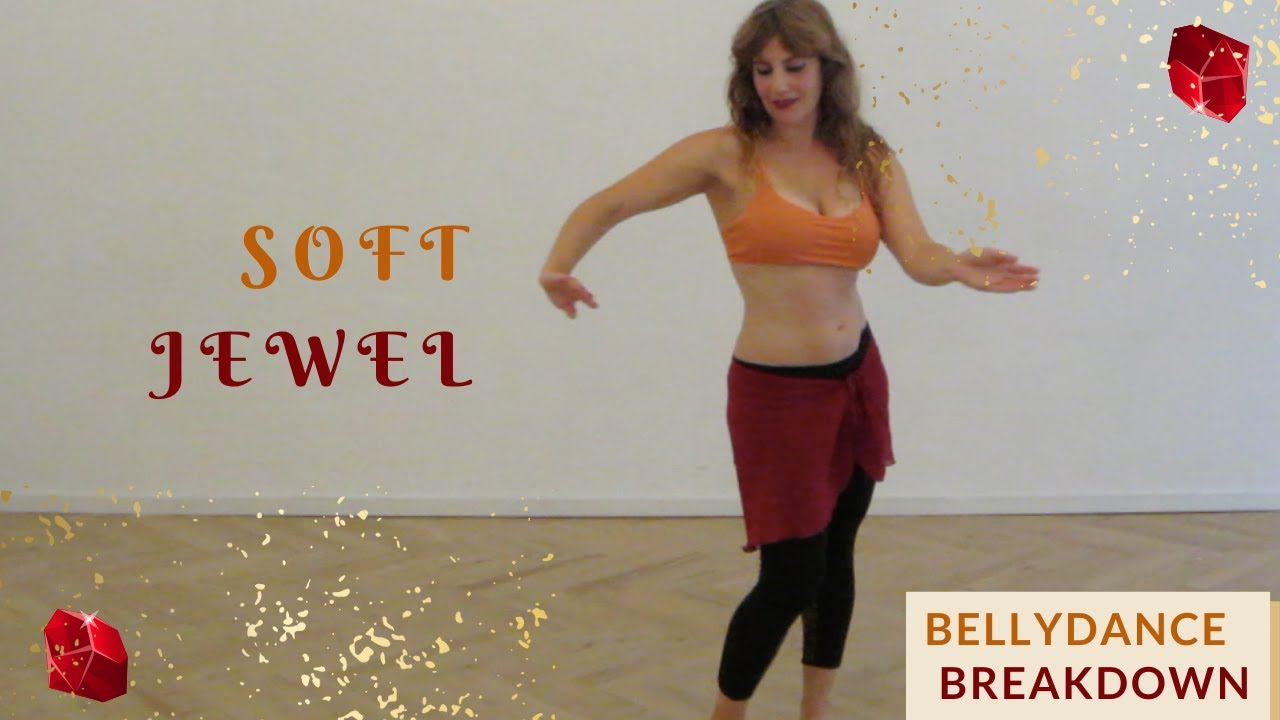 Bellydance Breakdown: Soft Jewel