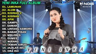 YENI INKA FULL ALBUM TERBARU 2024 | LAMUNAN, KISINAN 2, LINTANG ASMORO