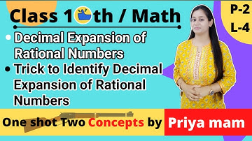 Decimal Expansion of Rational Numbers | Ch-1 Real Numbers | Class 10 Maths NCERT | Priya Amrit