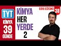 Kimya Her Yerde-2 Soru Çözümü | 39 GÜNDE AYRINTILI KİMYA KAMPI 2026 | 38