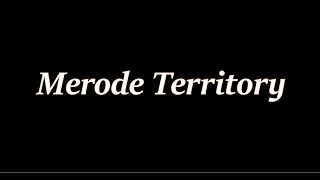 Merode Territory - 4K