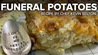 Recipe: Chef Kevin Belton's Funeral Potatoes