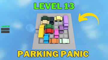 How To Solve Parking Panic Level 13 | Roblox