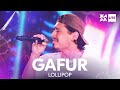 Gafur - Lollipop /// ЖАРА LITE