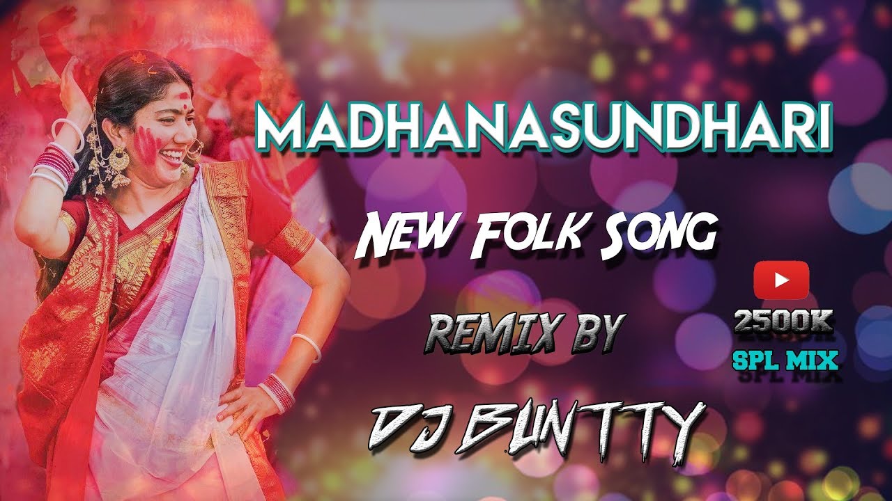MadhanaSundhari New Folk Song Dj song Roadshow RemixBy Dj Buntty