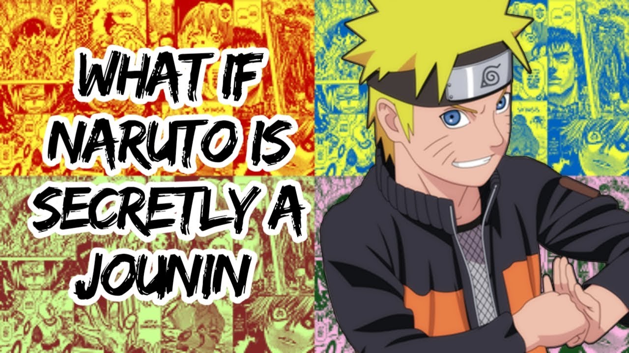 What If Naruto Is Secretly A Jounin | Part 1