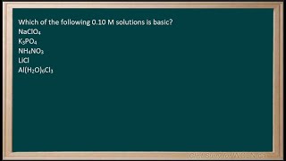 WCLN -Chemistry-Which of the following solutions is basic Wcln Types Of Solutions