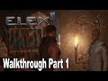 Elex II - Gameplay Walkthrough Part 1 [HD 1080P]