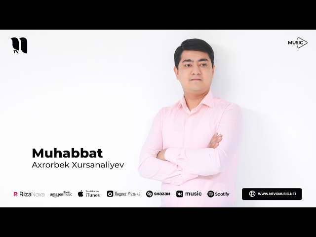 Axrorbek Xursanaliyev - Muhabbat (audio 2026)