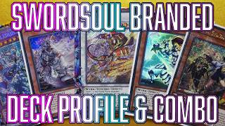 Yu-Gi-Oh! Swordsoul Branded Deck Profile & 1 CARD COMBO