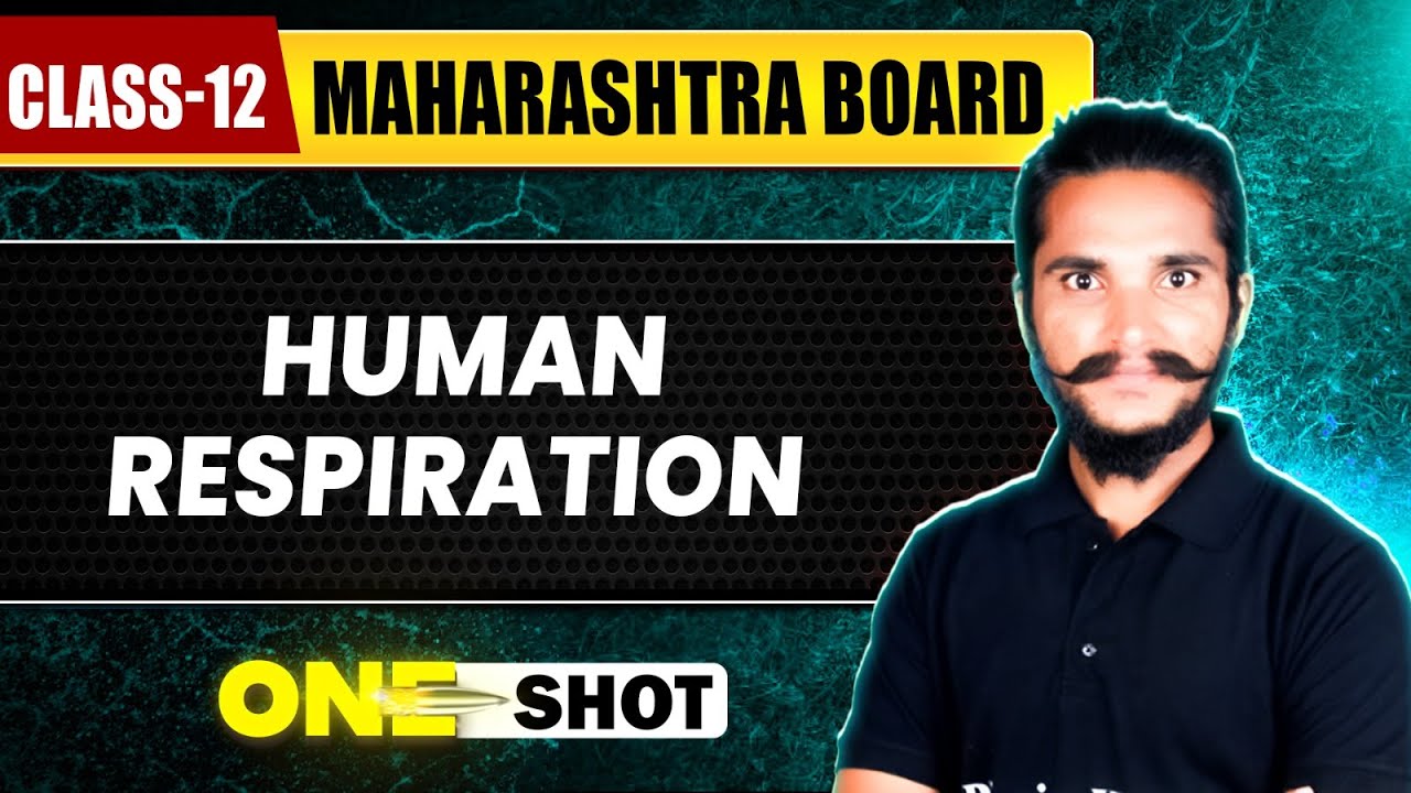 HUMAN RESPIRATION IN 1 SHOT | Zoology | Class12th | Maharashtra Board
