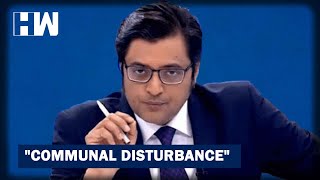 Fresh FIR Against Arnab Goswami For Inciting Hatred Between Communities