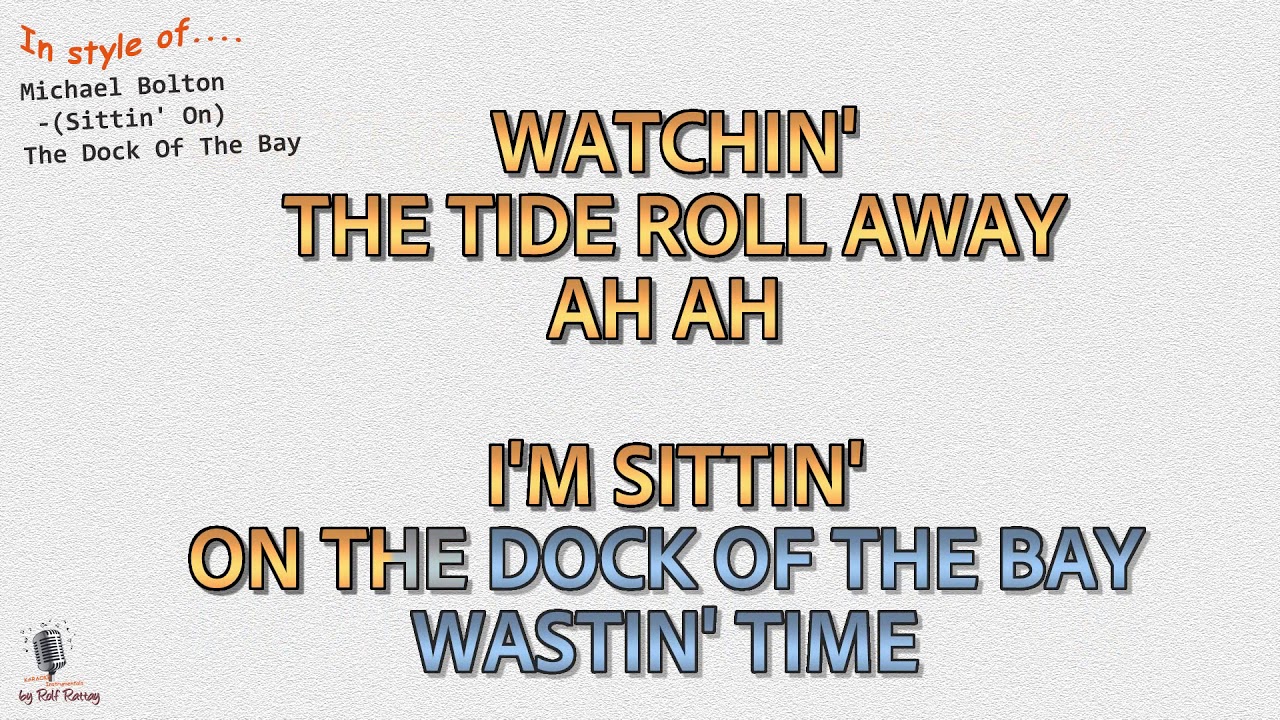Michael bolton sittin on the dock of the bay instrumental and