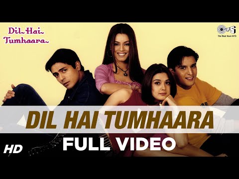 Dil Hai Tumhaara - Title Track - Preity Zinta, Arjun Rampal & Jimmy Shergill