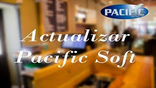 Pacific Soft - Como actualizar tu sistema Pacific Soft screenshot 1