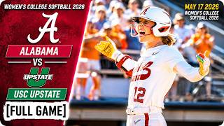 Alabama vs USC Upstate [FULL GAME] Women’s College Softball, May 17 2026 | NCAA Softball 2026