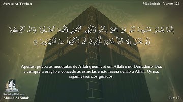 9 سورة التوبة مترجمة للغة البرتغالية - Suratu At-Tawbah بصوت الشيخ أحمد النفيس
