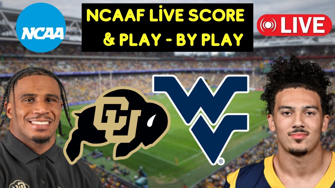 🔴 Colorado Buffaloes vs West Virginia Mountaineers | NCAAF College Football  Live Score Update 8 Nov