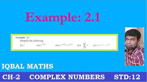 TN Class 12 Maths New Syllabus Example 2.1 Chapter-2 Complex Numbers கலப்பு எண்கள்