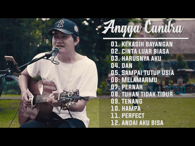 Angga Candra Cover Best Song 2019 | Kekasih bayangan - Cinta Luar Biasa class=