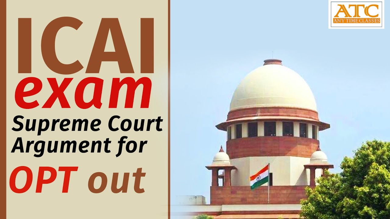 ICAI EXAM |JULY 2020|Supreme court proposal for OPT Out Plan | PS Rathore