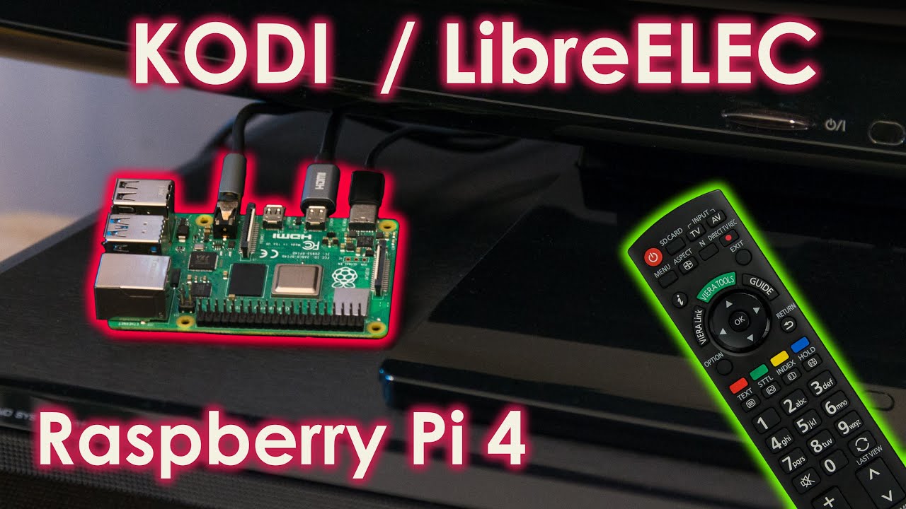 Kodi (LibreELEC) + Raspberry Pi4 czyli jak zbudować własne MediaPC, tanio, szybko i łatwo