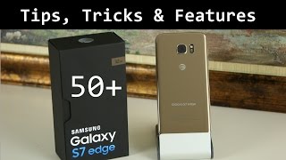 50+ Tips and Tricks for Samsung Galaxy S7 Edge screenshot 4