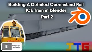 Building a Queensland Rail ICE Train in Blender - Time-lapse (Part 2)
