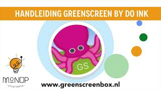Handleiding Nederlandstalige greenscreen app Do Ink