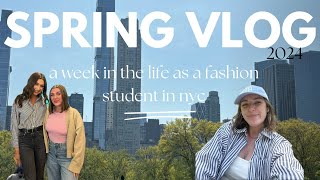 VLOG: A week in the life of a fashion student in NYC in Spring