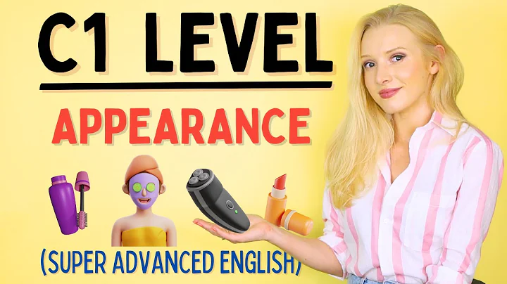 Describe Physical Appearance at C1 LEVEL (Advanced) English! - DayDayNews