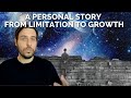 A Personal Story From Limitation To Growth 🌟