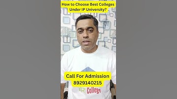 How to Choose Best Colleges Under IP University?