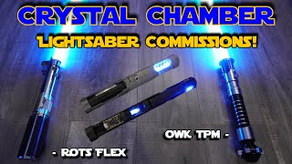 Crystal Chamber Lightsabers! ROTS Flex + OWK TPM: ECO CC with Proffie. Commission for Anthony