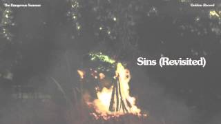 Video thumbnail of "The Dangerous Summer - Sins (Revisited)"