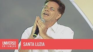 Video thumbnail of "Carlos Bona - Santa Luzia - (Universo em Canção)"