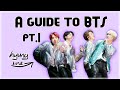 An updated guide to bts pt.1